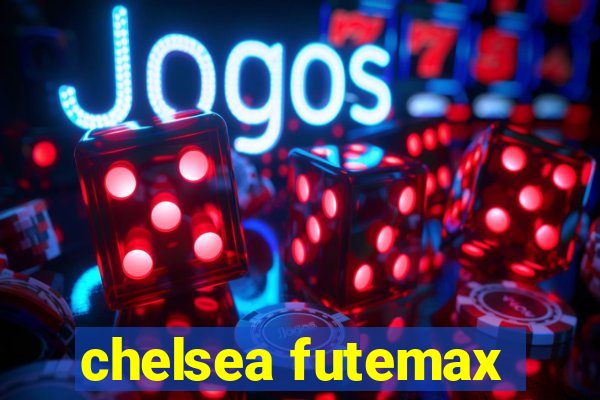 chelsea futemax